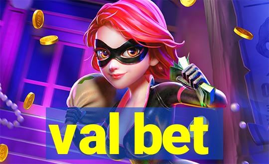val bet
